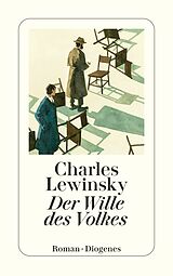 Kartonierter Einband Der Wille des Volkes von Charles Lewinsky