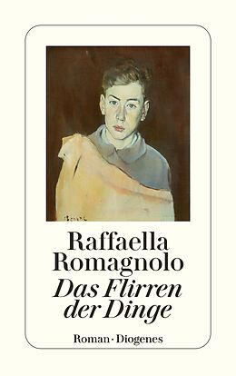 Kartonierter Einband Das Flirren der Dinge von Raffaella Romagnolo