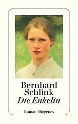 Kartonierter Einband Die Enkelin von Bernhard Schlink