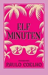 Kartonierter Einband Elf Minuten von Paulo Coelho