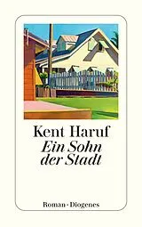 Kartonierter Einband Ein Sohn der Stadt von Kent Haruf