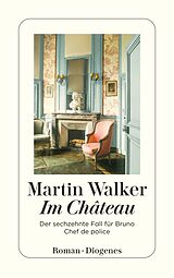 Kartonierter Einband Im Château von Martin Walker