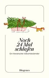 Kartonierter Einband Noch 24 Mal schlafen von diverse Autoren