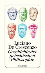 Kartonierter Einband Geschichte der griechischen Philosophie von Luciano De Crescenzo