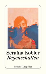 Kartonierter Einband Regenschatten von Seraina Kobler