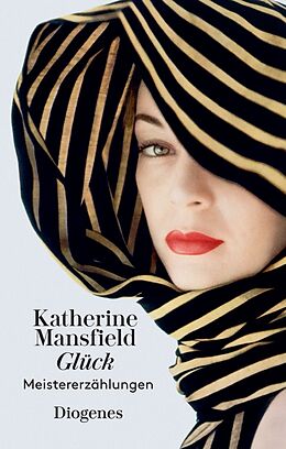 Fester Einband Glück und andere Meistererzählungen von Katherine Mansfield