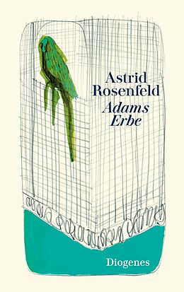 Fester Einband Adams Erbe von Astrid Rosenfeld
