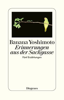 Kartonierter Einband Erinnerungen aus der Sackgasse von Banana Yoshimoto