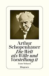Kartonierter Einband Die Welt als Wille und Vorstellung II von Arthur Schopenhauer