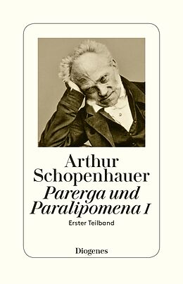Kartonierter Einband Parerga und Paralipomena I von Arthur Schopenhauer