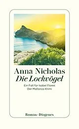 Kartonierter Einband Die Lockvögel von Anna Nicholas