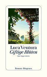 Kartonierter Einband Giftige Blüten von Luca Ventura