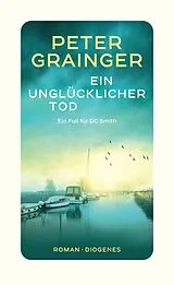 Kartonierter Einband Ein unglücklicher Tod von Peter Grainger