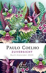 Fester Einband Zuversicht  Buch-Kalender 2024 von Paulo Coelho