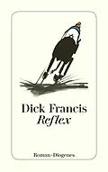 E-Book (epub) Reflex von Dick Francis