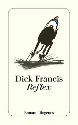 E-Book (epub) Reflex von Dick Francis
