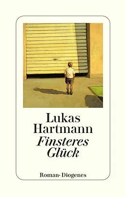 E-Book (epub) Finsteres Glück von Lukas Hartmann