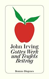E-Book (epub) Gottes Werk und Teufels Beitrag von John Irving