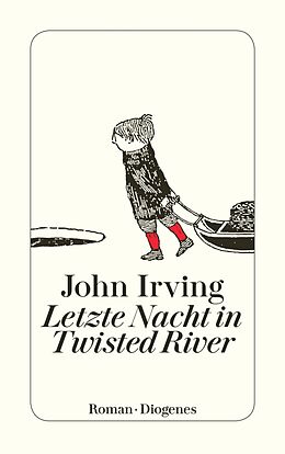E-Book (epub) Letzte Nacht in Twisted River von John Irving
