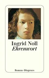 E-Book (epub) Ehrenwort von Ingrid Noll