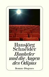 E-Book (epub) Hunkeler und die Augen des Ödipus von Hansjörg Schneider