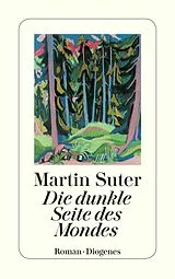 E-Book (epub) Die dunkle Seite des Mondes von Martin Suter