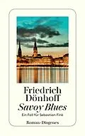 E-Book (epub) Savoy Blues von Friedrich Dönhoff