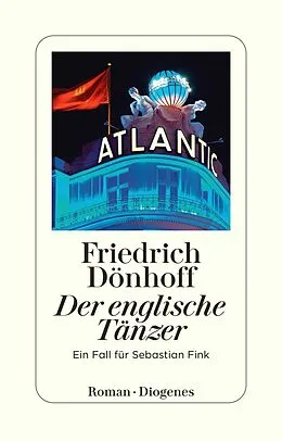 E-Book (epub) Der englische Tänzer von Friedrich Dönhoff