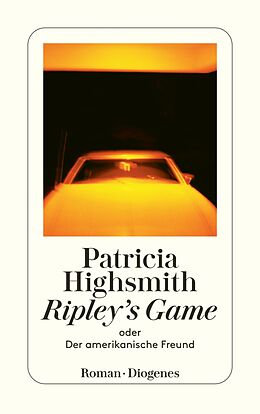 E-Book (epub) Ripley's Game oder Der amerikanische Freund von Patricia Highsmith