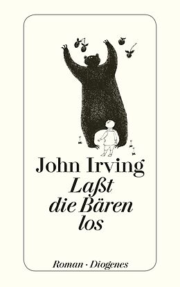 E-Book (epub) Laßt die Bären los! von John Irving