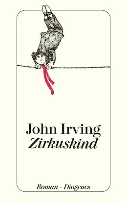 E-Book (epub) Zirkuskind von John Irving