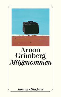 E-Book (epub) Mitgenommen von Arnon Grünberg