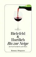 E-Book (epub) Bis zur Neige von Claus-Ulrich Bielefeld, Petra Hartlieb