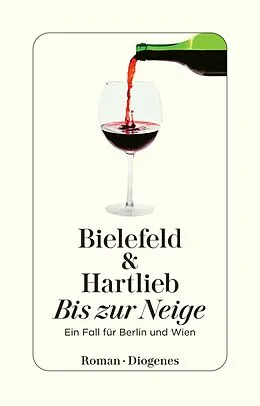 E-Book (epub) Bis zur Neige von Claus-Ulrich Bielefeld, Petra Hartlieb
