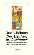 E-Book (epub) Das Abenteuer der Inspiration von Otto A. Böhmer