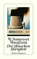 E-Book (epub) Der Menschen Hörigkeit von W. Somerset Maugham