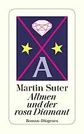 E-Book (epub) Allmen und der rosa Diamant von Martin Suter