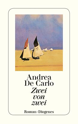 E-Book (epub) Zwei von zwei von Andrea De Carlo
