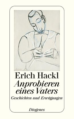 E-Book (epub) Anprobieren eines Vaters von Erich Hackl