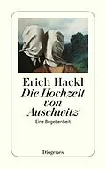 E-Book (epub) Die Hochzeit von Auschwitz von Erich Hackl