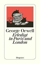 E-Book (epub) Erledigt in Paris und London von George Orwell