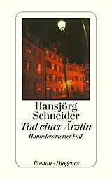 E-Book (epub) Tod einer Ärztin von Hansjörg Schneider