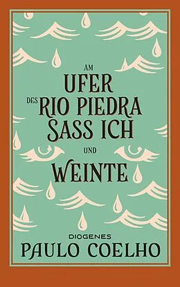 E-Book (epub) Am Ufer des Rio Piedra saß ich und weinte von Paulo Coelho