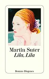 E-Book (epub) Lila, Lila von Martin Suter