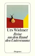 E-Book (epub) Reise an den Rand des Universums von Urs Widmer