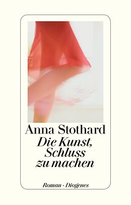 E-Book (epub) Die Kunst, Schluss zu machen von Anna Stothard