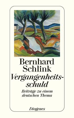 E-Book (epub) Vergangenheitsschuld von Bernhard Schlink