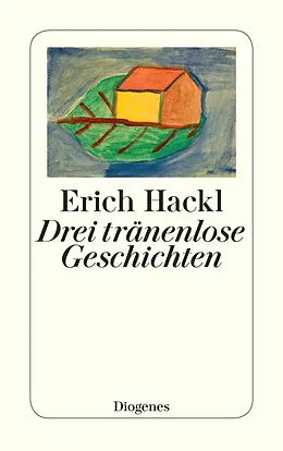 E-Book (epub) Drei tränenlose Geschichten von Erich Hackl