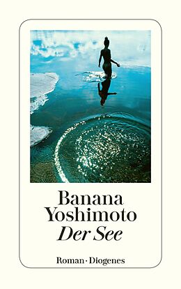 E-Book (epub) Der See von Banana Yoshimoto