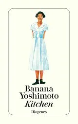 E-Book (epub) Kitchen von Banana Yoshimoto